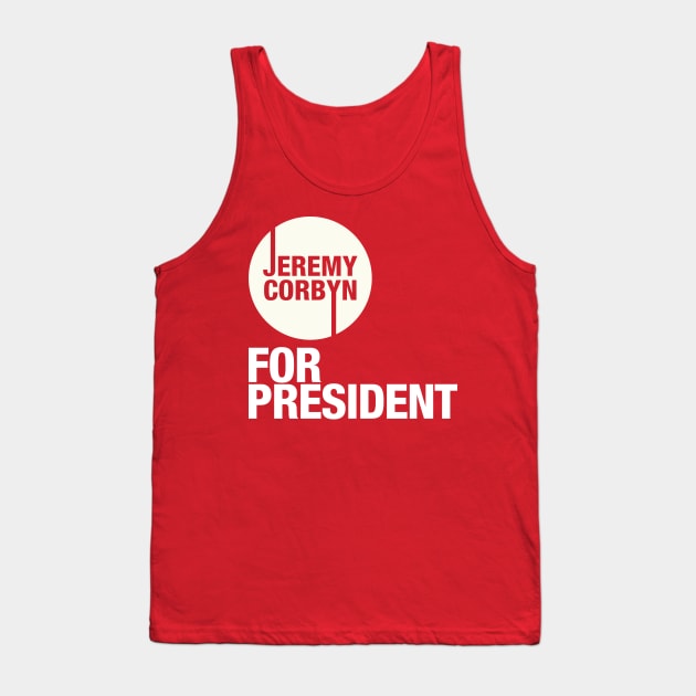 Jeremy Corbyn for President Tank Top by Jeevesmeister